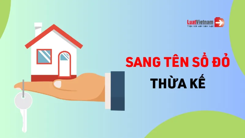 Danh sách các giấy tờ cần thiết để làm thủ tục thừa kế đất đai không di chúc theo quy định mới nhất của pháp luật.