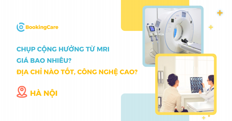 Hinh anh may chup cong huong tu MRI tai phong chan doan hinh anh benh vien da khoa bao son
